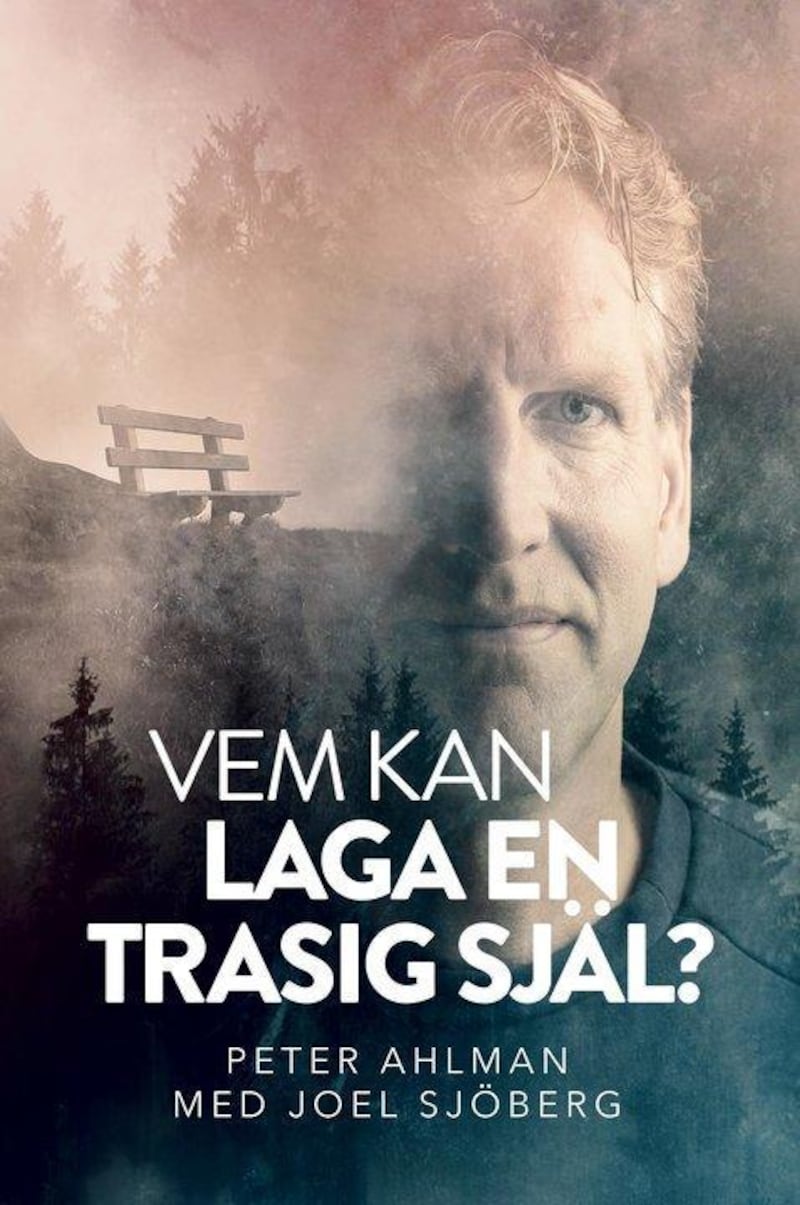 "Vem kan laga en trasig själ?" är en bok av Peter Ahlman och Joel Sjöberg. Det handlar om Peters liv.