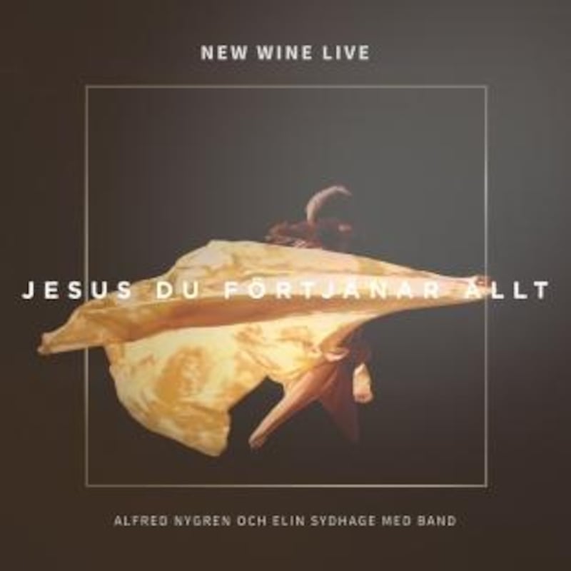 ”Jesus, du förändrar allt” från New Wine Sweden.