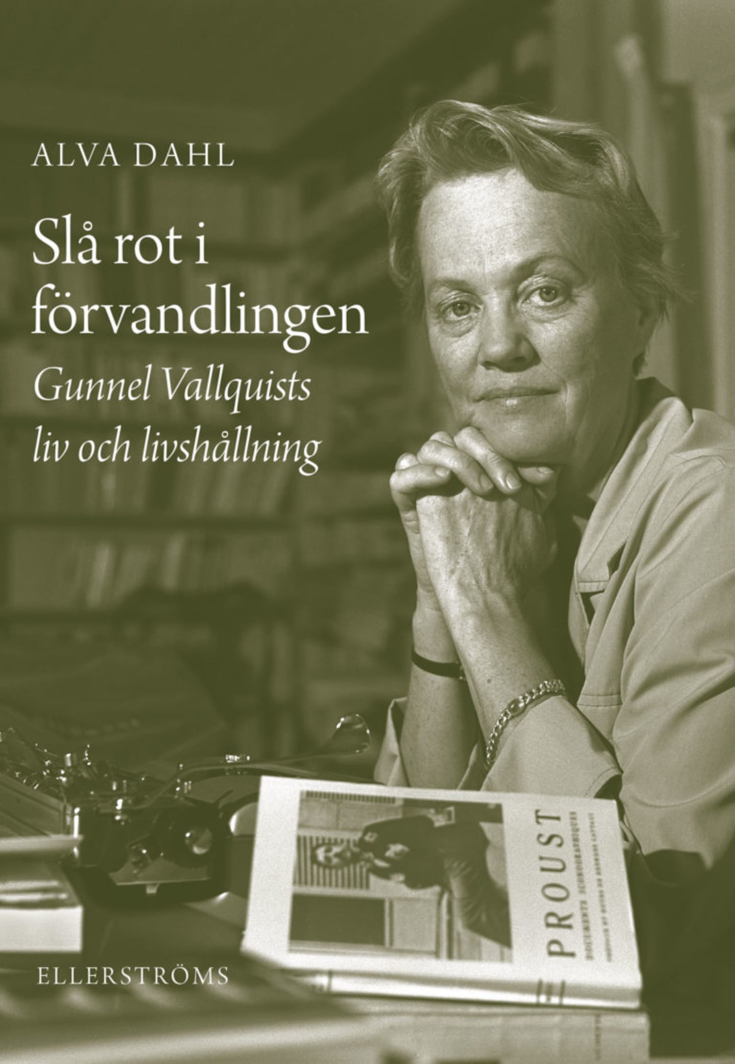 "Slå rot i förvandlingen" av Alva Dahl.