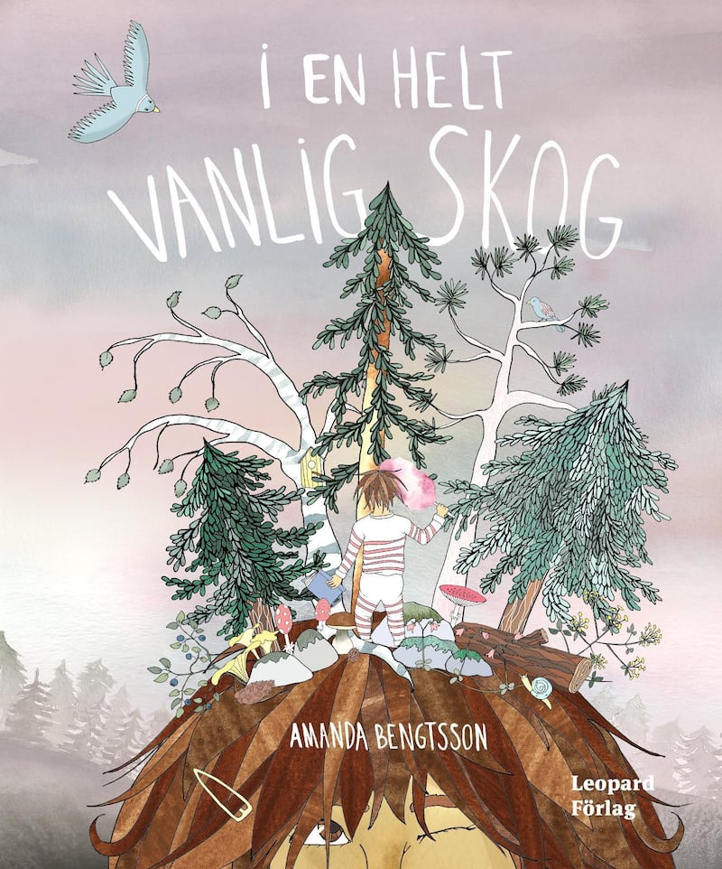 I en helt vanlig skog (Leopard förlag) Amanda Bengtsson