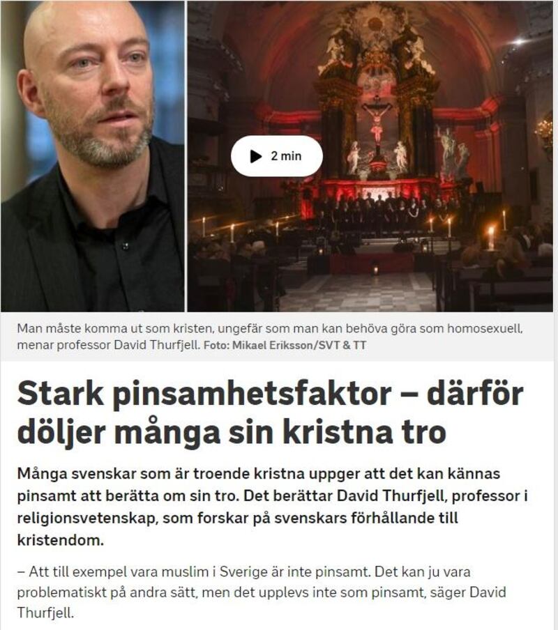 Religionshistorikern David Thurfjell förklarar varför många kristna i Sverige tycker att det känns pinsamt att berätta om sin tro 