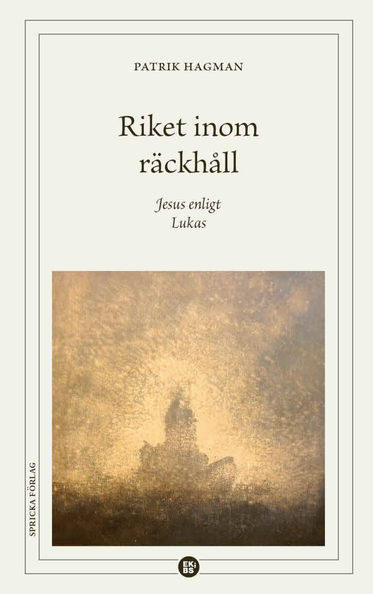 "Riket inom räckhåll" av Patrik Hagman.