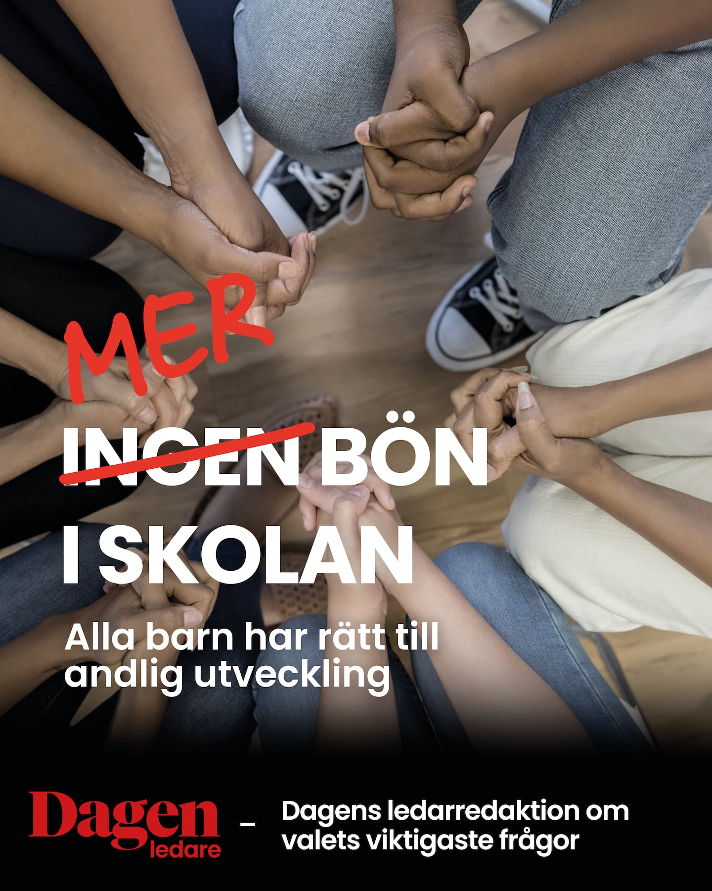 Dagen ledare - mer bön i skolan, helsida, valrörelse, 4:5